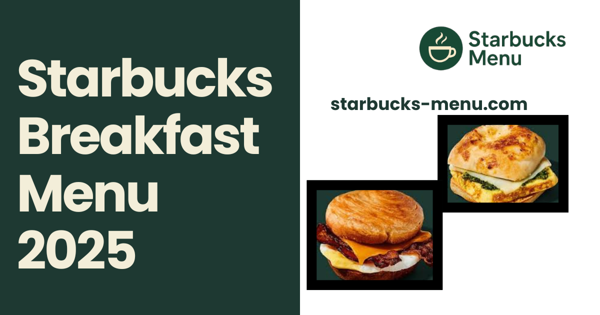 Starbucks Breakfast Menu