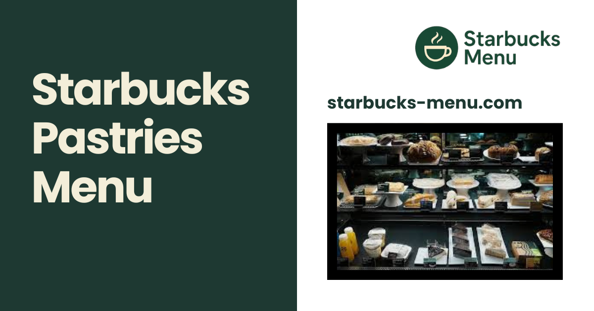 Starbucks Pastries Menu